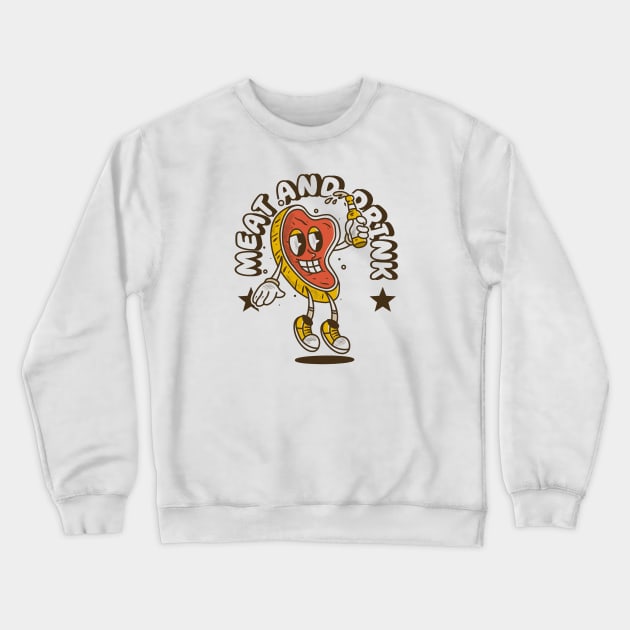 Meat And Drink Crewneck Sweatshirt by adipra std